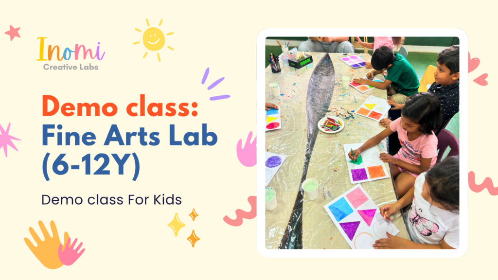 Fine Arts Lab (6–12Y) | Demo Session
