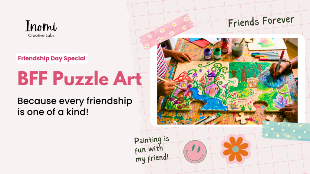 BFF Puzzle Art – Friendship Day Special