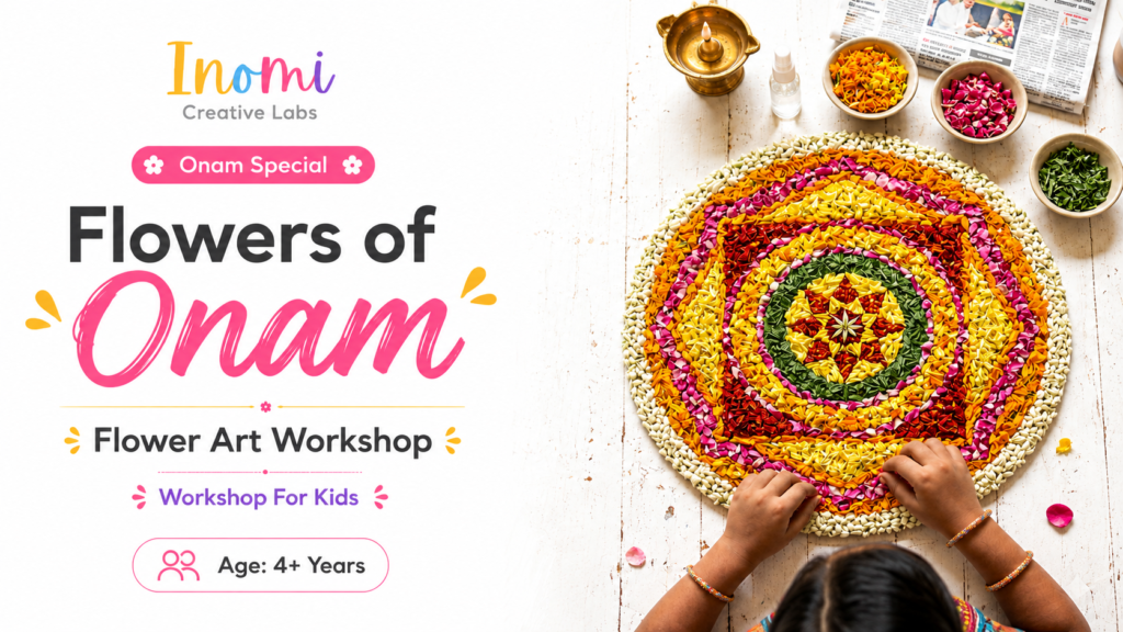 Flowers of Onam – Take-Home Pookalam Workshop